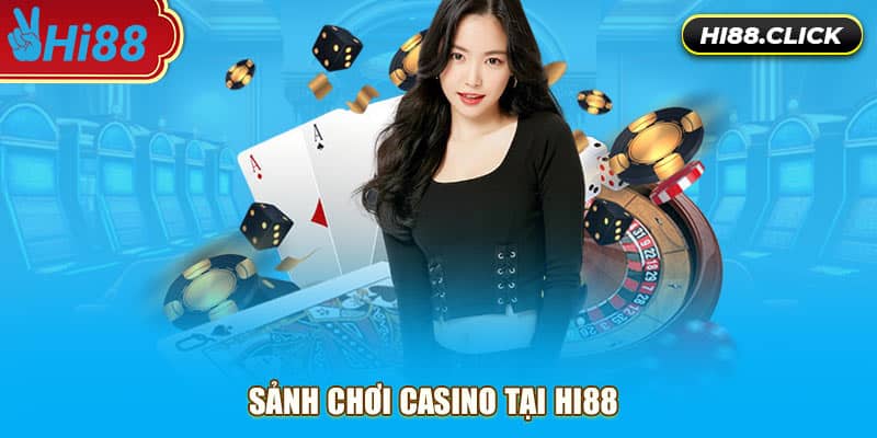 Sảnh chơi casino tại Hi88