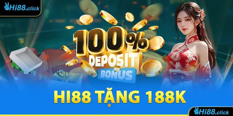 Hi88 tặng 188K